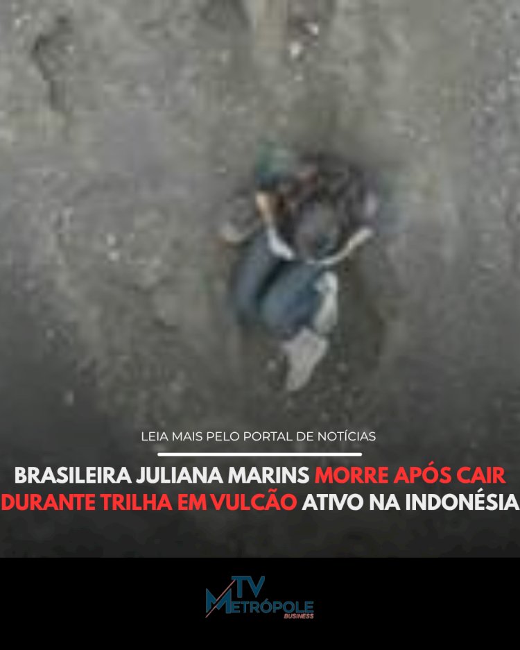 BRASILEIRA JULIANA MARINS MORRE APÓS CAIR DURANTE TRILHA EM VULCÃO ATIVO NA INDONÉSIA